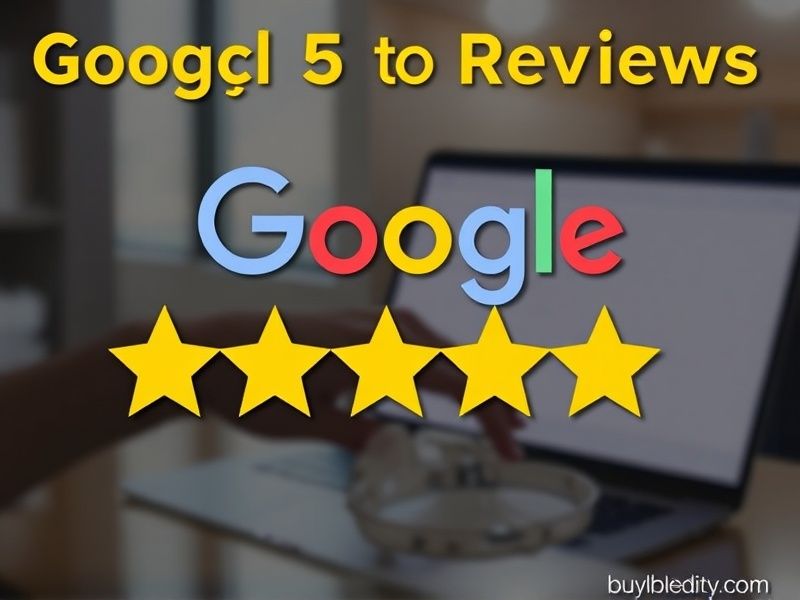 Boost Your Thai Business Visibility: Buy Google 5 Stars Reviews in TH for Instant Credibility