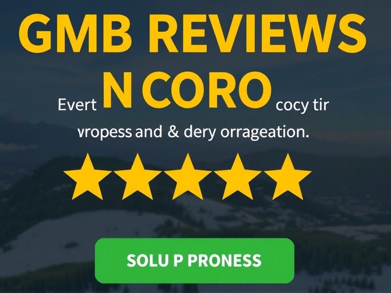 Buy GMB Reviews in Colorado: Boost Local SEO with Authentic Testimonials