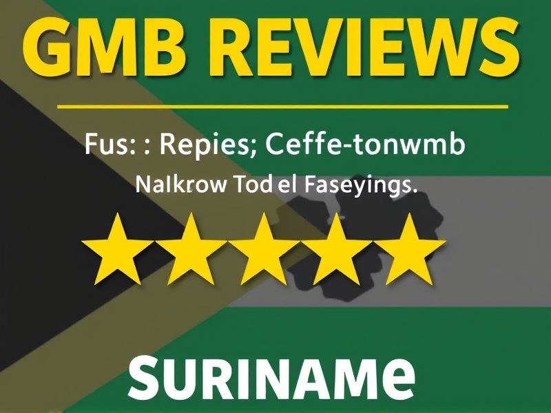 Buy GMB Reviews in Suriname: Boost Your Local SEO with Authentic Feedback