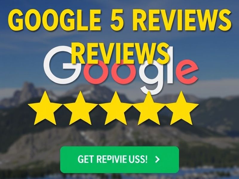 Buy Google 5 Stars Reviews in CO: Boost Your Colorado Business Visibility Safely