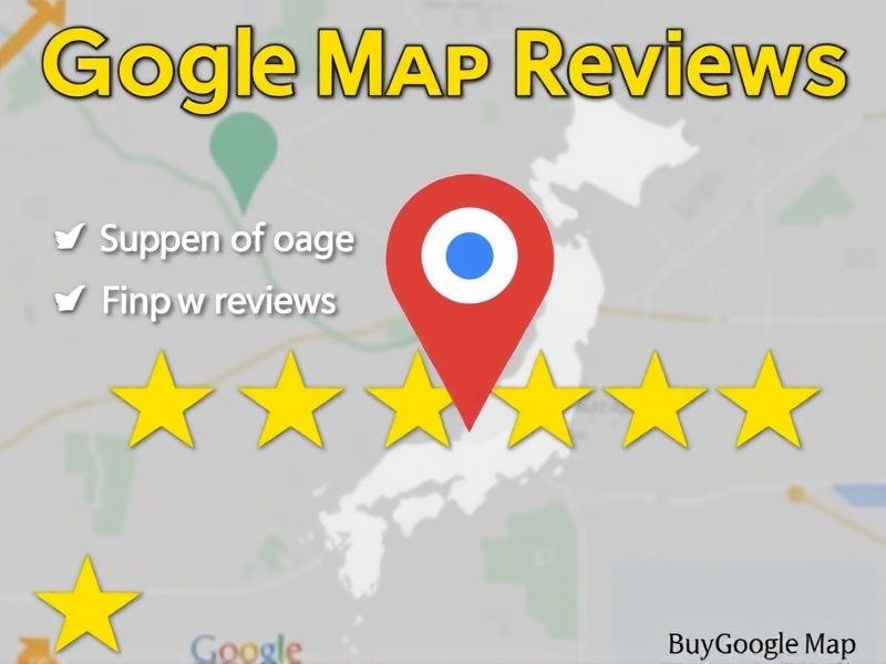 Buy Google Map Reviews in JP: Boost Your Business Visibility Instantly
