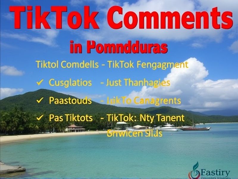 Buy Tiktok Comments in Honduras - Boost Your Engagement Instantly